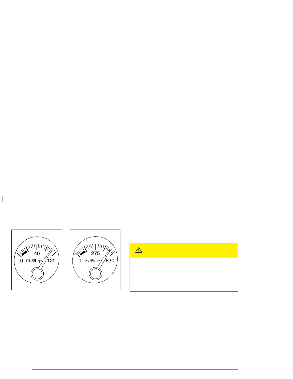 Oil pressure gage, Oil pressure gage -52, Caution | Pontiac 2004 Bonneville User Manual | Page 172 / 446