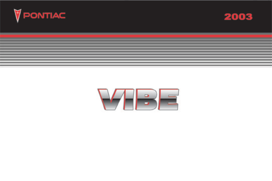 Pontiac 2003 Vibe User Manual | 381 pages