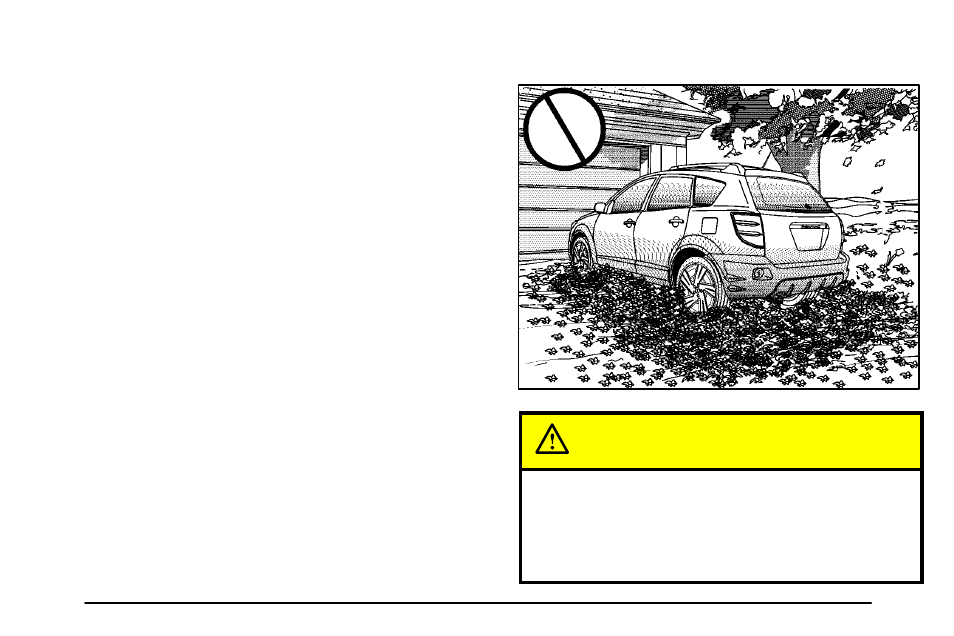 Parking your vehicle (manual transaxle only), Parking over things that burn | Pontiac 2003 Vibe User Manual | Page 97 / 381