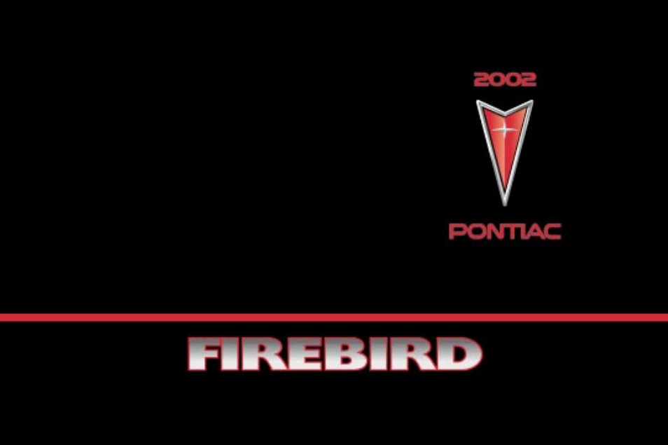 Pontiac 2002 Firebird User Manual | 359 pages