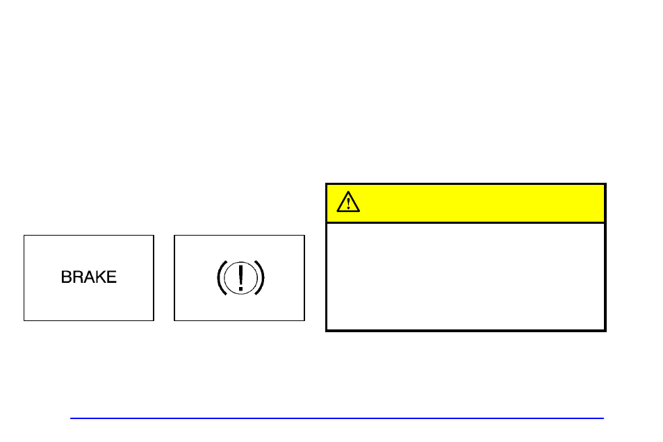 Brake system warning light, Caution | Pontiac 2002 Bonneville User Manual | Page 143 / 427