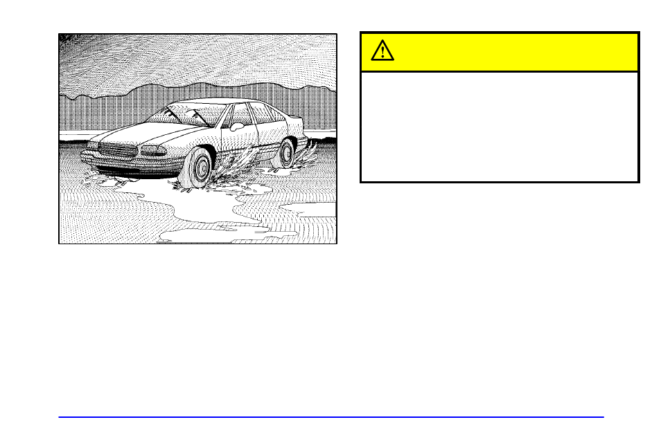 Hydroplaning, Caution | Pontiac 2002 Bonneville User Manual | Page 241 / 427