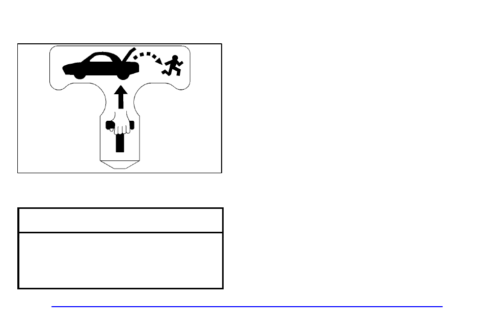 Trunk release handle, Theft, Key in the ignition | Notice | Pontiac 2002 Bonneville User Manual | Page 83 / 427