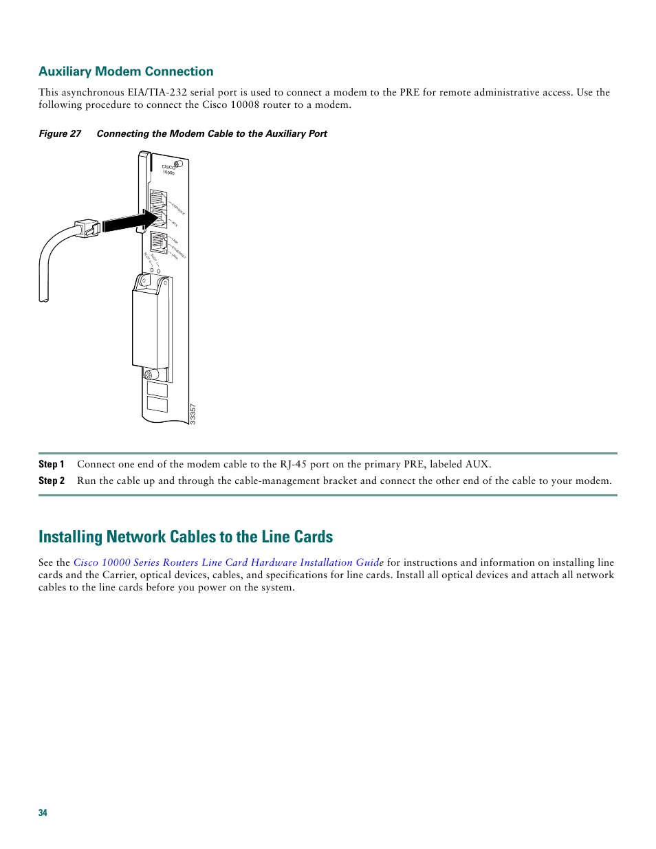 Auxiliary modem connection, Installing network cables to the line cards | Cisco 10008 User Manual | Page 34 / 48