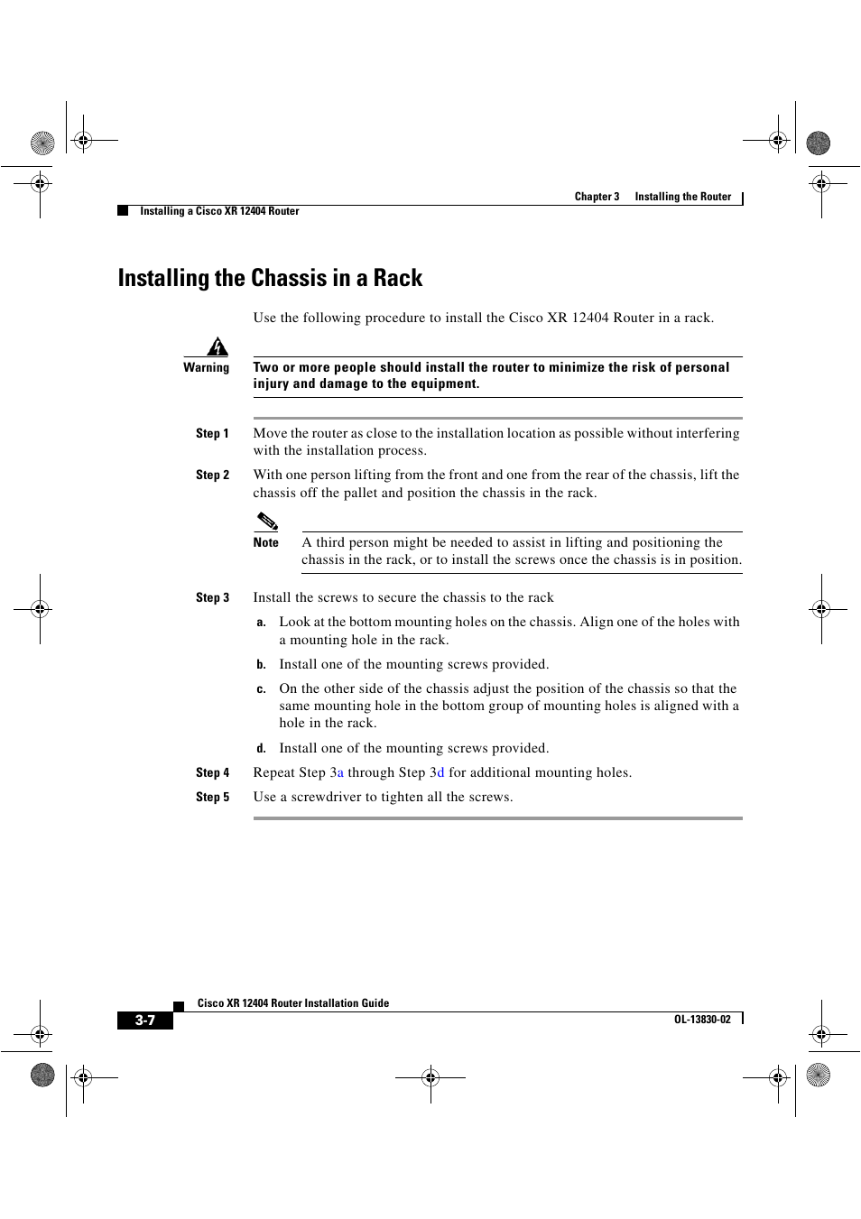 Installing the chassis in a rack, Installing the | Cisco XR 12404 User Manual | Page 72 / 178