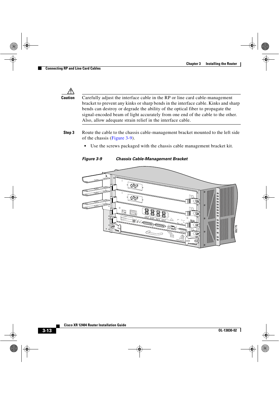 Caution, Step 3, Figure 3-9 chassis cable-management bracket | Alarm f abric, Active carrier rx pkt, Connect or with alco hol wipes befo re connectin g | Cisco XR 12404 User Manual | Page 78 / 178