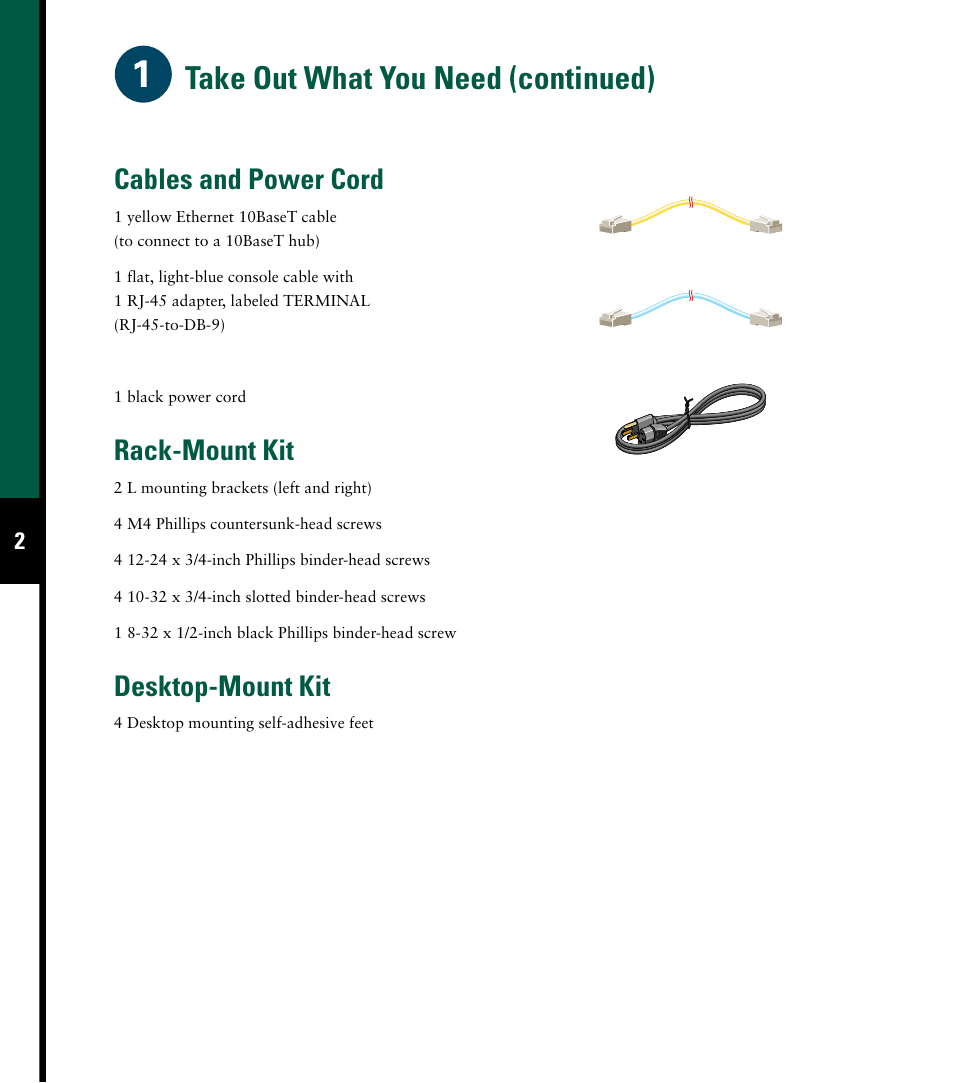 Take out what you need (continued), Cables and power cord, Rack-mount kit | Desktop-mount kit | Cisco 2100 User Manual | Page 4 / 12