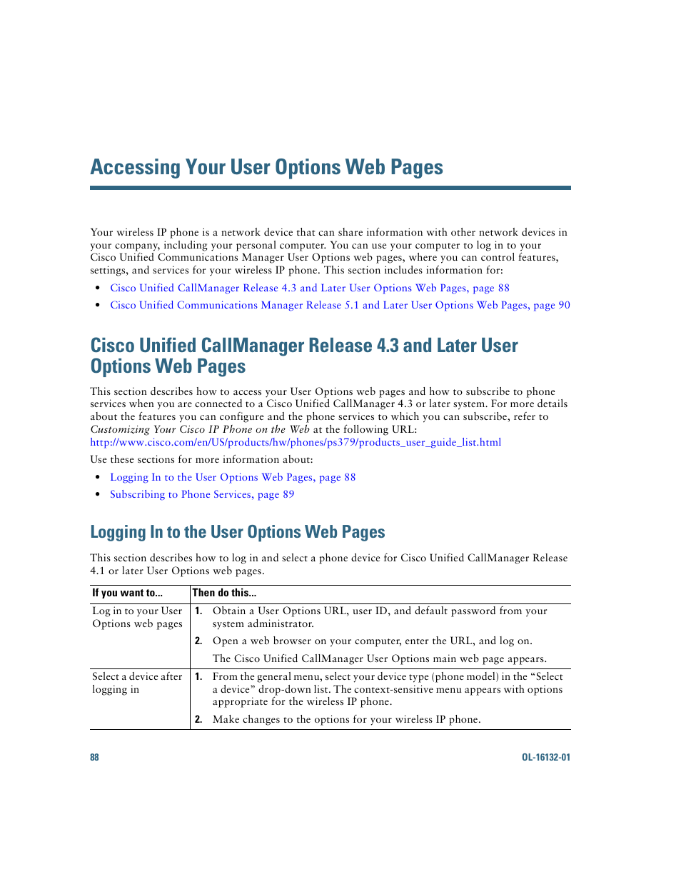 Accessing your user, Accessing your user options web pages, Logging in to the user options web pages | Cisco Cisco Unified Wireless IP Phone 7925G User Manual | Page 96 / 126