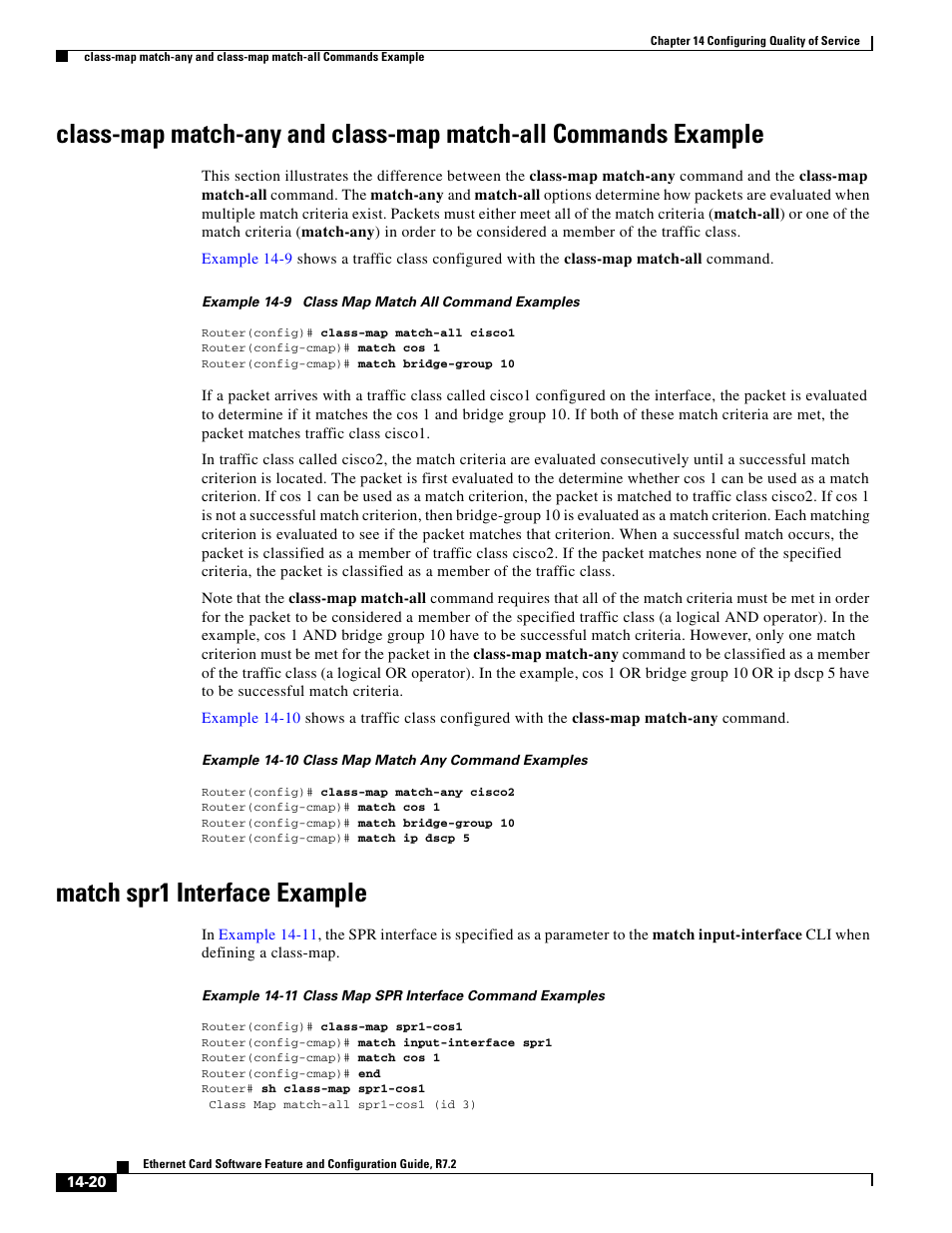 Match spr1 interface example | Cisco 15327 User Manual | Page 228 / 584