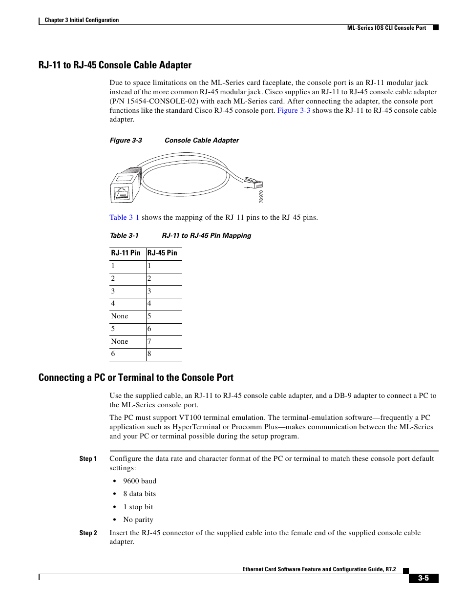 Rj-11 to rj-45 console cable adapter, Connecting a pc or terminal to the console port, Figure 3-3 | Table 3-1 | Cisco 15327 User Manual | Page 55 / 584