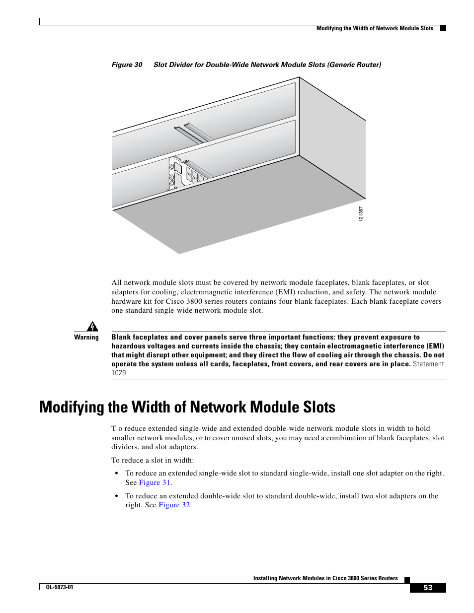 Modifying the width of network module slots, Figure 30 | Cisco 3800 Series User Manual | Page 83 / 138