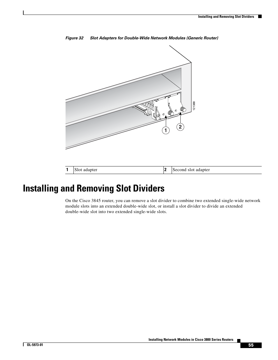 Installing and removing slot dividers, Figure 32, Installing and removing slot | Cisco 3800 Series User Manual | Page 85 / 138