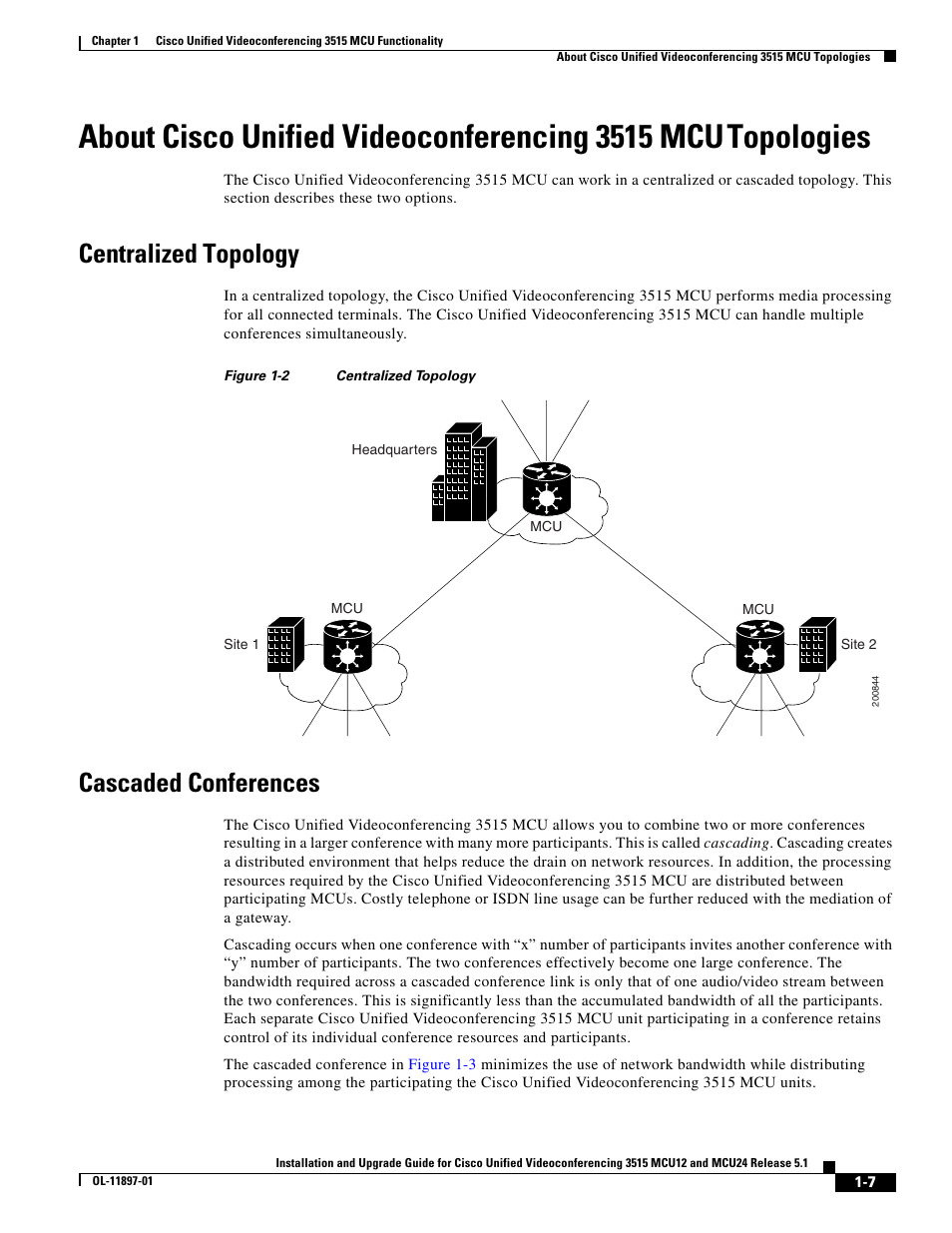 Centralized topology, Cascaded conferences, About cisco unified videoconferencing 3515 mcu | Topologies | Cisco 3515 MCU12 User Manual | Page 21 / 54