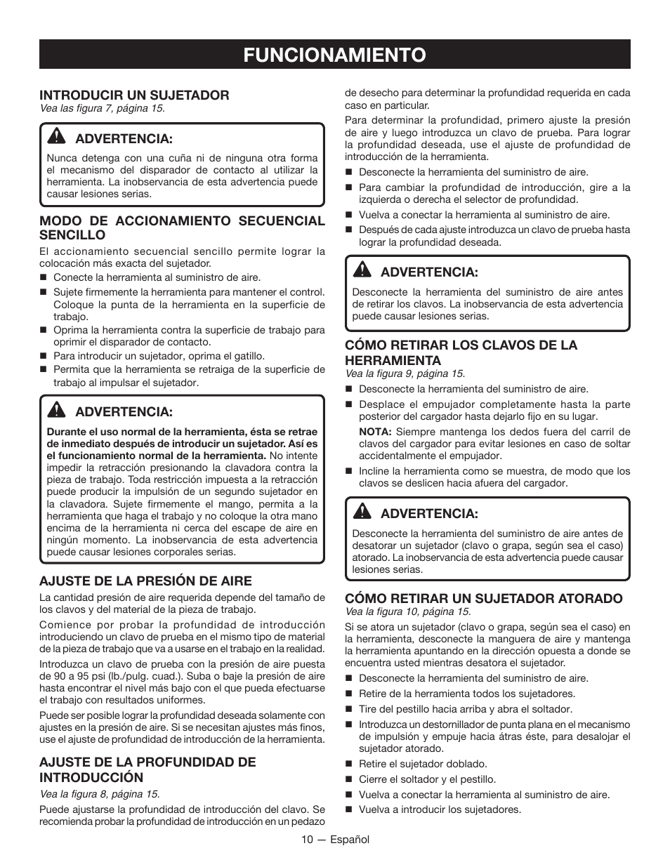 Funcionamiento, Introducir un sujetador, Advertencia | Modo de accionamiento secuencial sencillo, Ajuste de la presión de aire, Ajuste de la profundidad de introducción, Cómo retirar los clavos de la herramienta, Cómo retirar un sujetador atorado | Ryobi YG250FS User Manual | Page 32 / 40