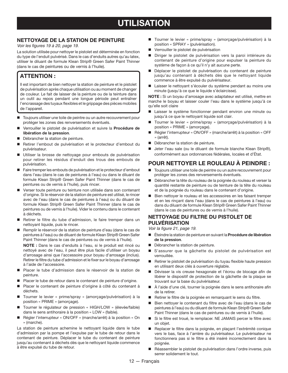 Utilisation, Attention, Pour nettoyer le rouleau à peindre | Nettoyage de la station de peinture, Nettoyage du filtre du pistolet de pulvérisation | Ryobi RAP200B User Manual | Page 26 / 48