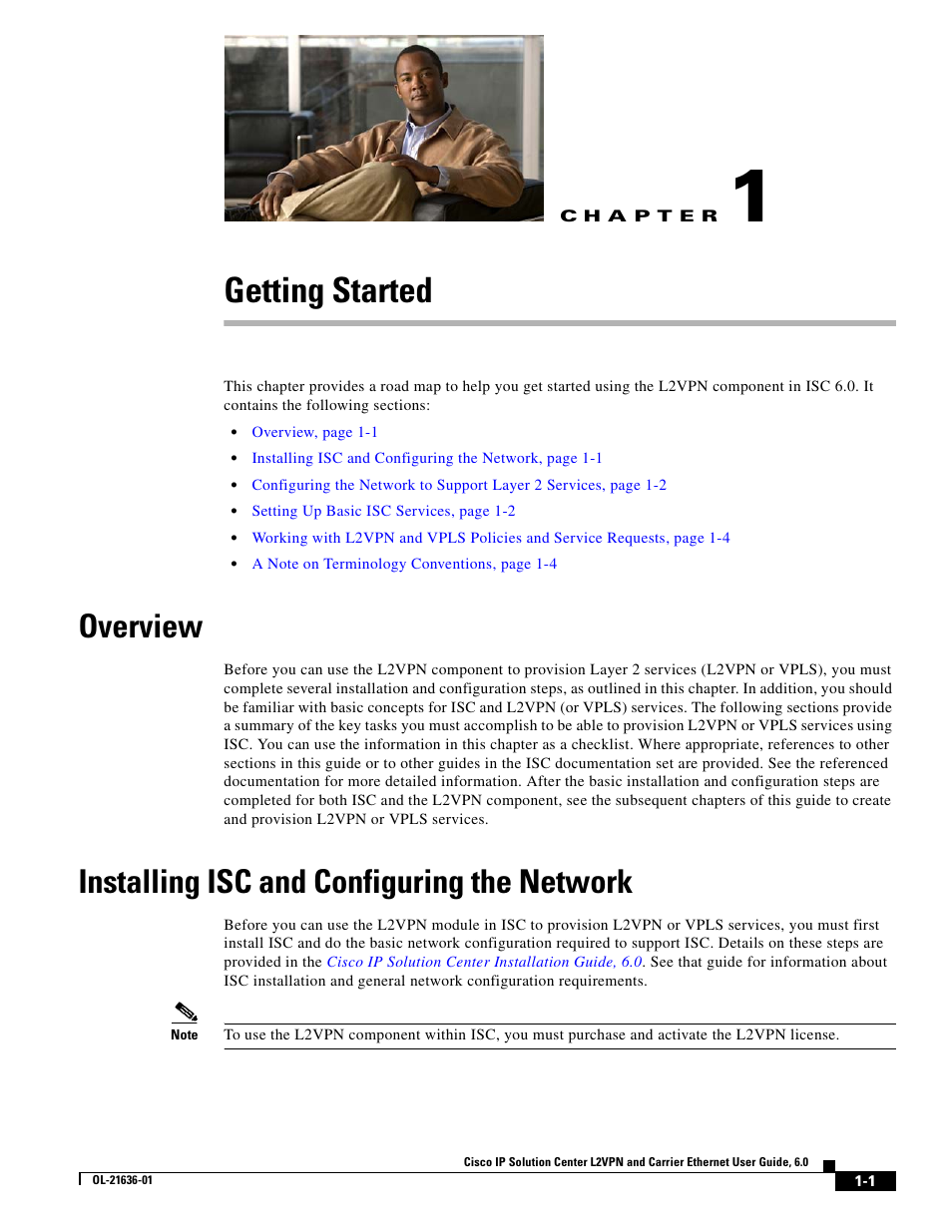 Getting started, Overview, Installing isc and configuring the network | C h a p t e r, Chapter 1, “getting started | Cisco OL-21636-01 User Manual | Page 15 / 398