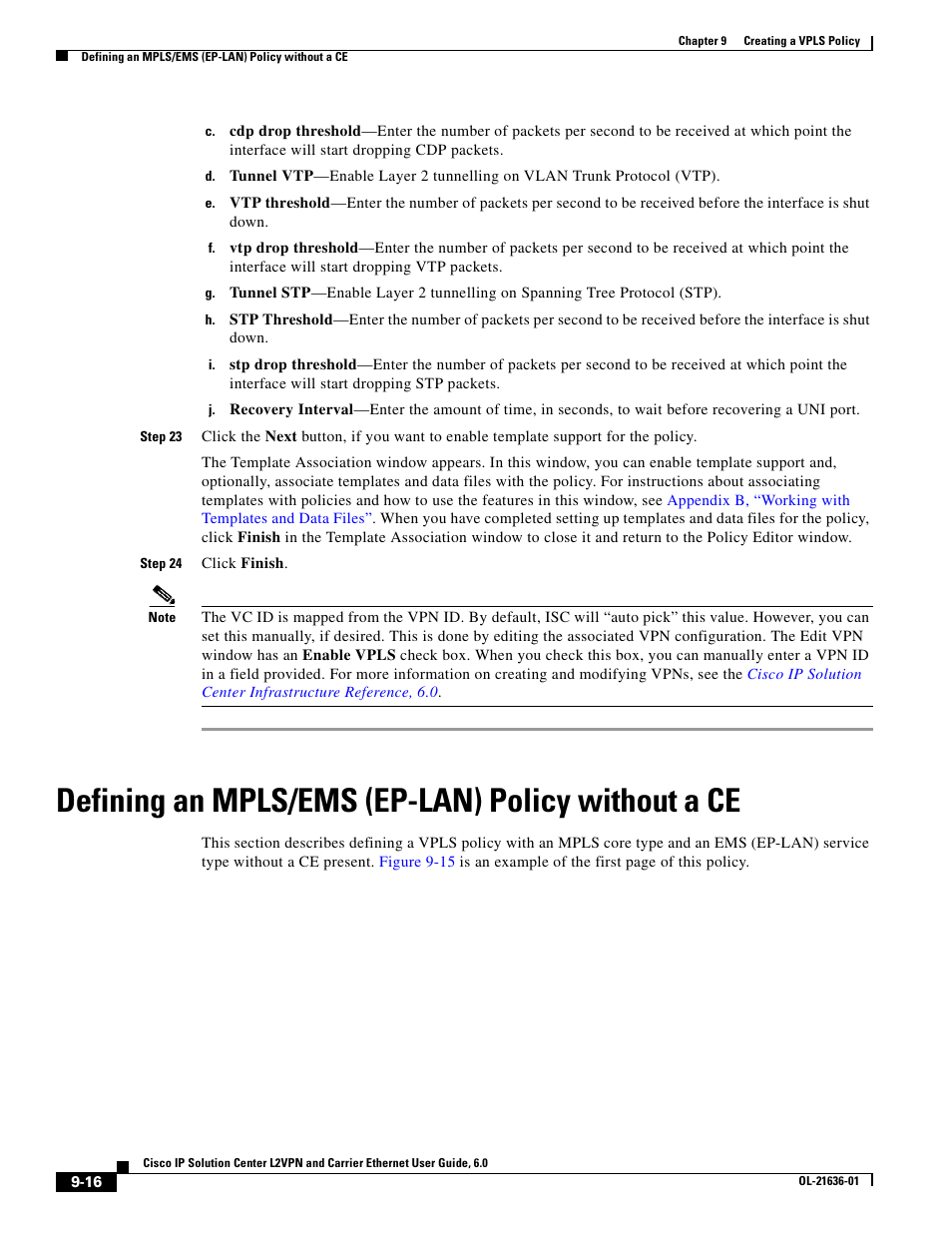 Defining an mpls/ems (ep-lan) policy without a ce | Cisco OL-21636-01 User Manual | Page 208 / 398