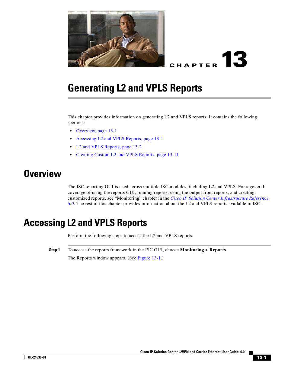 Generating l2 and vpls reports, Overview, Accessing l2 and vpls reports | C h a p t e r, Chapter 13, “generating l2 and vpls reports | Cisco OL-21636-01 User Manual | Page 267 / 398