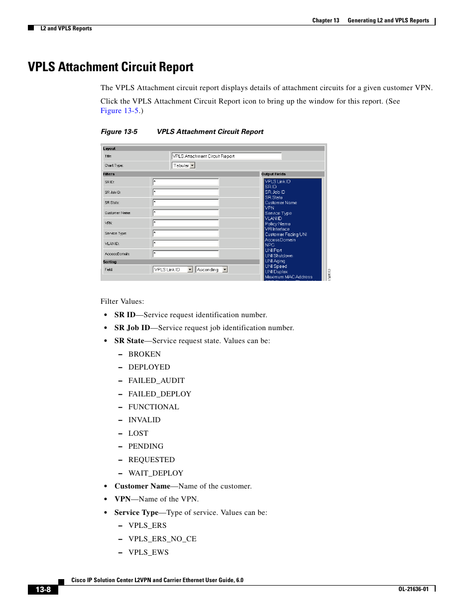 Vpls attachment circuit report | Cisco OL-21636-01 User Manual | Page 274 / 398