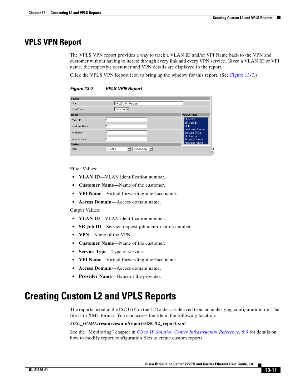 Vpls vpn report, Creating custom l2 and vpls reports | Cisco OL-21636-01 User Manual | Page 277 / 398