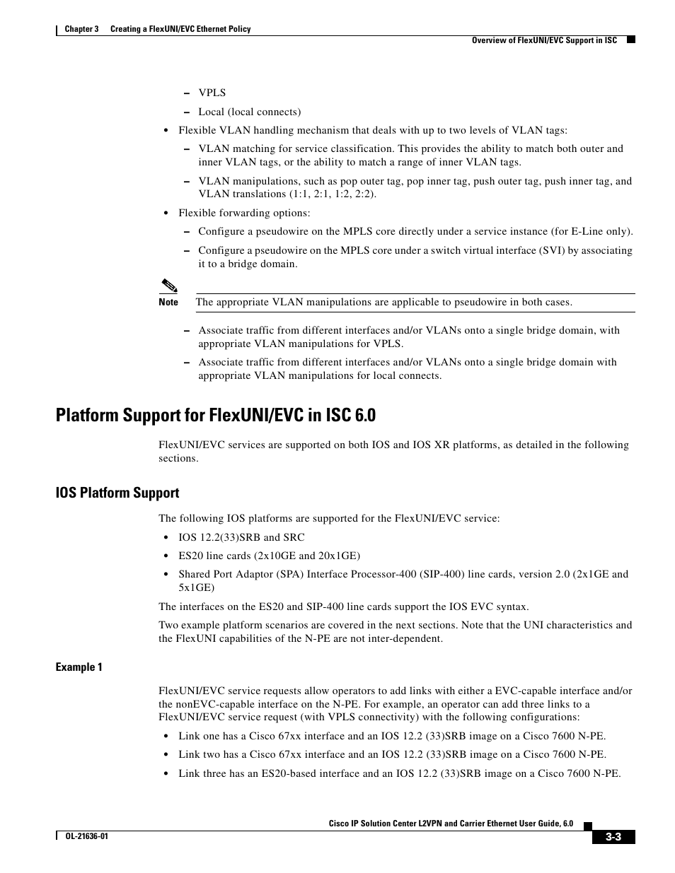 Platform support for flexuni/evc in isc 6.0, Ios platform support, Example 1 | Cisco OL-21636-01 User Manual | Page 37 / 398