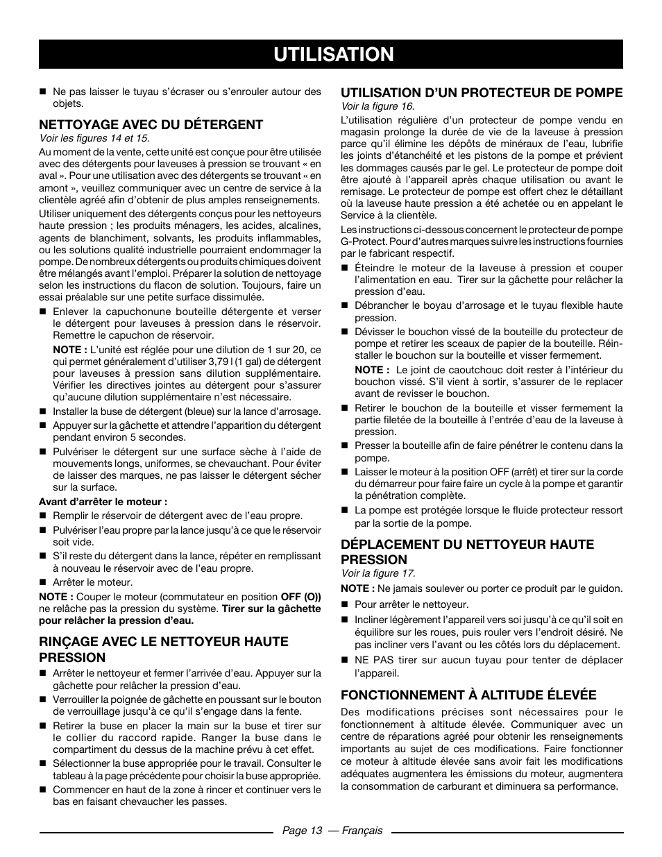 Utilisation, Nettoyage avec du détergent, Rinçage avec le nettoyeur haute pression | Utilisation d’un protecteur de pompe, Déplacement du nettoyeur haute pression, Fonctionnement à altitude élevée | Ryobi RY80930 User Manual | Page 32 / 52