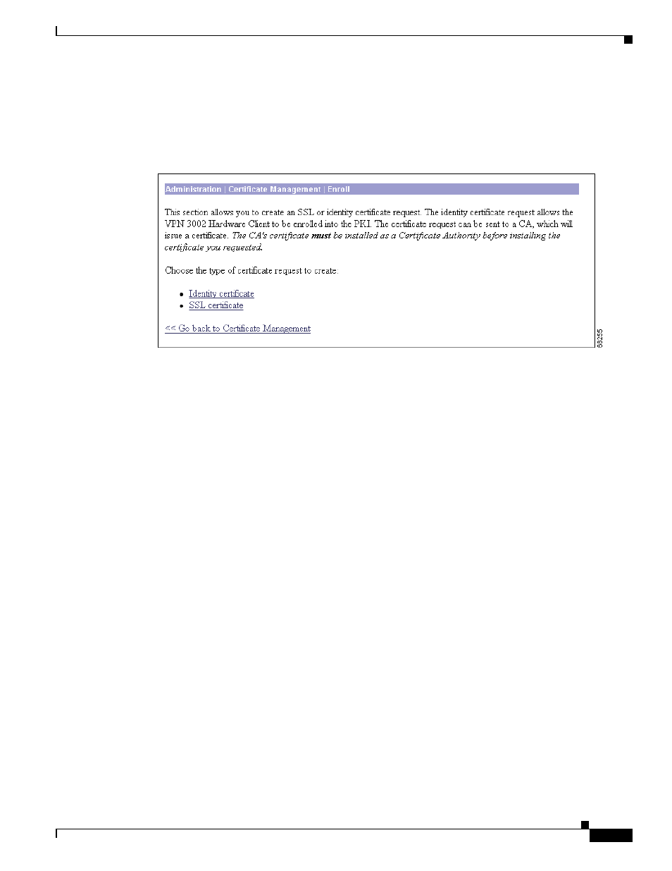 Administration | certificate management | enroll, Identity certificate, Ssl certificate | Cisco VPN 3002 User Manual | Page 163 / 282