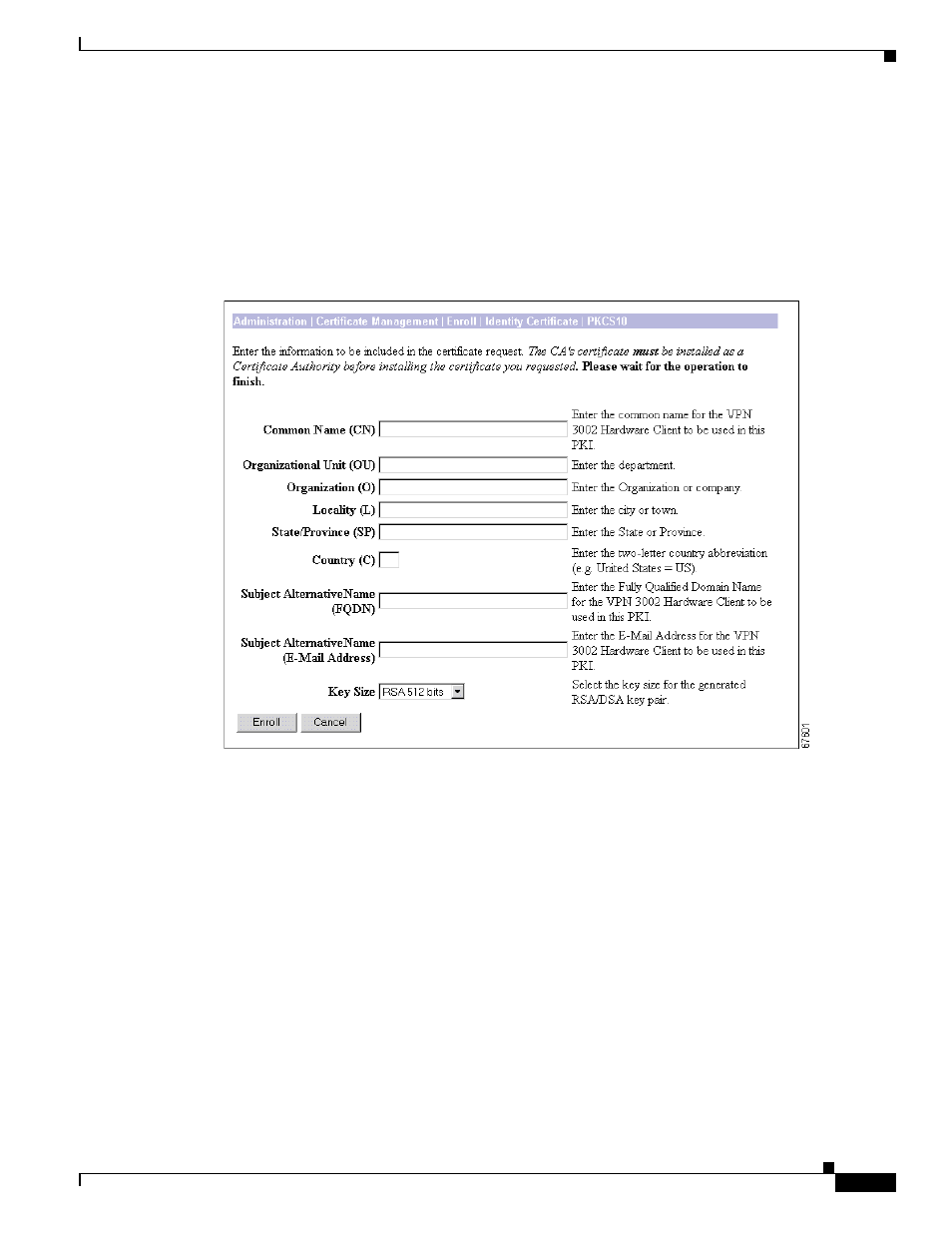 Fields, Enroll / cancel, Administration | certificate management | enroll | Cisco VPN 3002 User Manual | Page 165 / 282