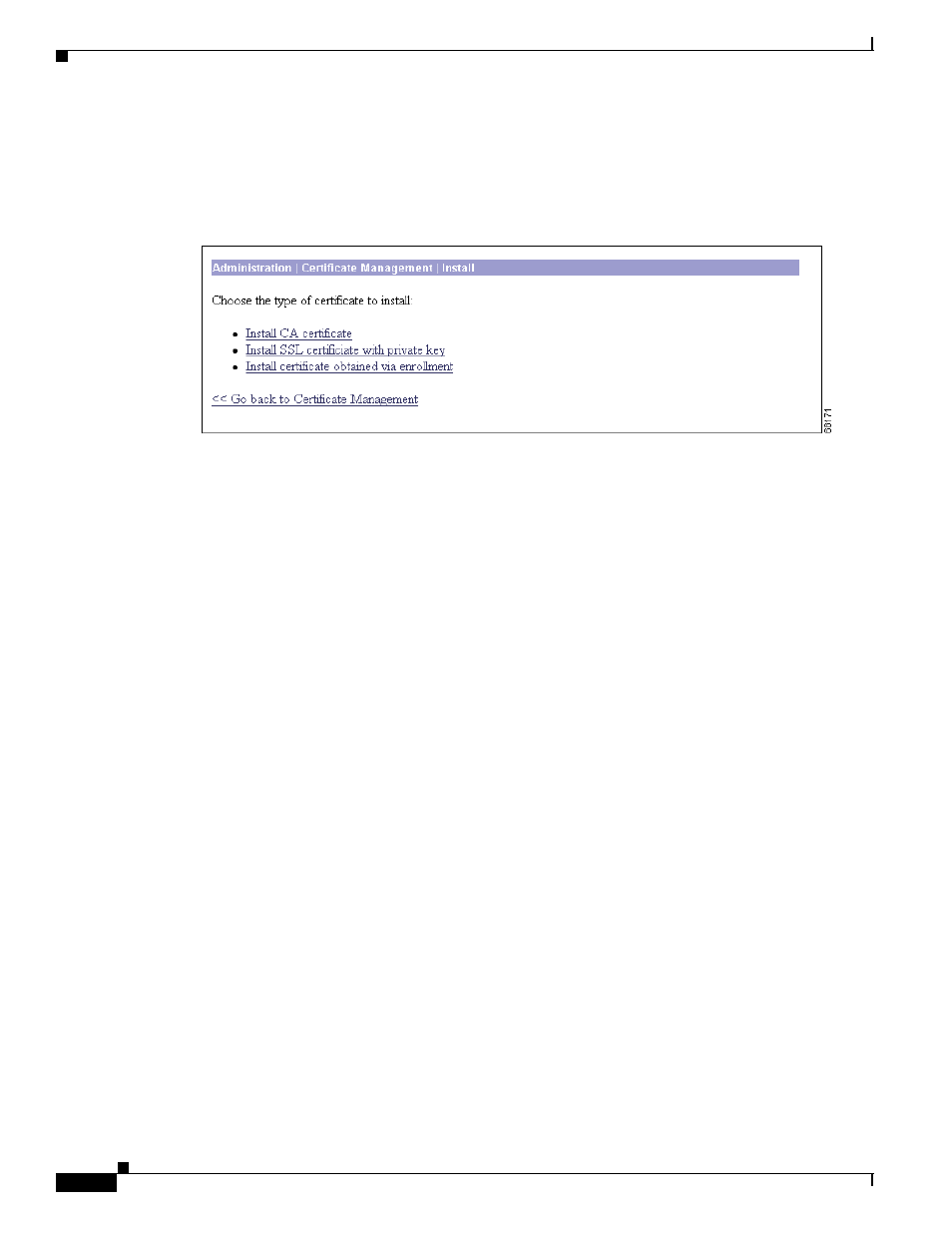 Administration | certificate management | install, Install ca certificate, Install ssl certificate with private key | Install certificate obtained via enrollment | Cisco VPN 3002 User Manual | Page 170 / 282