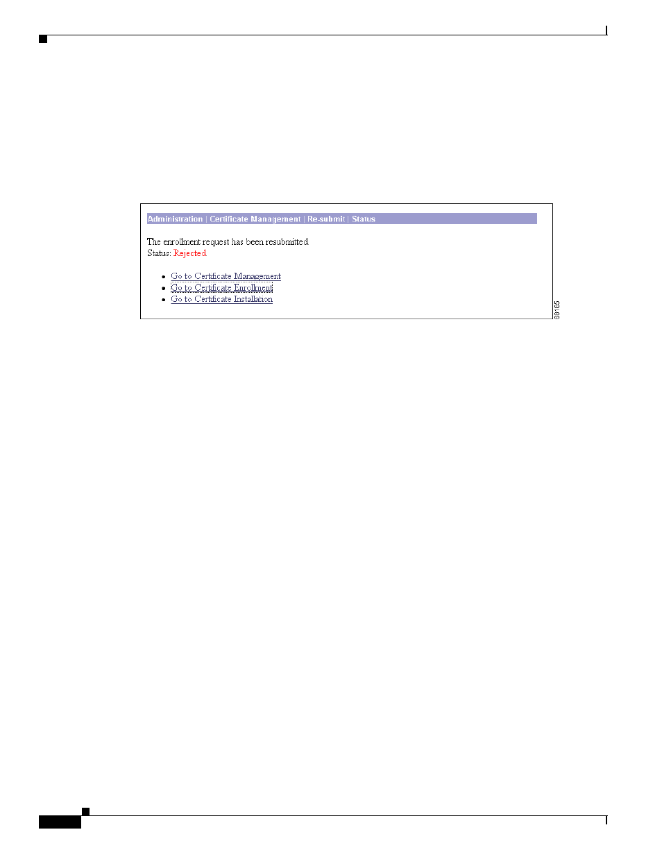 Status, Go to certificate management, Go to certificate enrollment | Go to certificate installation, Administration | certificate management | a | Cisco VPN 3002 User Manual | Page 182 / 282