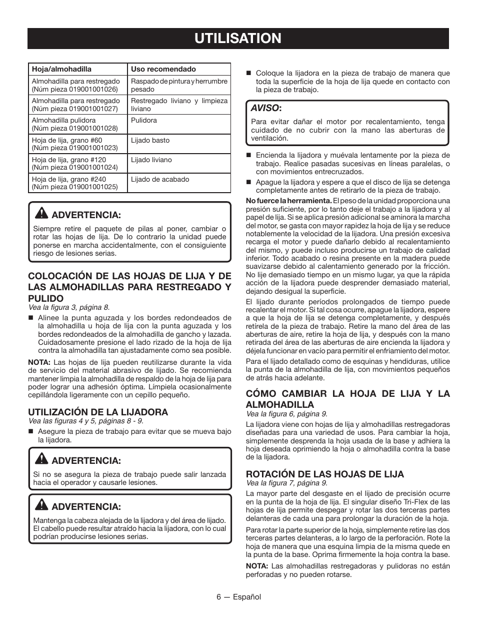 Utilisation, Advertencia, Utilización de la lijadora | Aviso, Cómo cambiar la hoja de lija y la almohadilla, Rotación de las hojas de lija | Ryobi P400 User Manual | Page 18 / 24