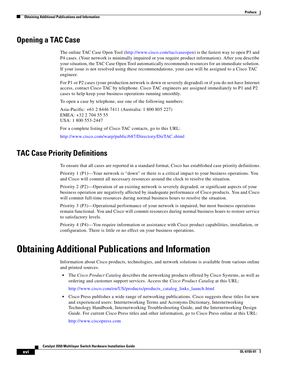 Opening a tac case, Tac case priority definitions, Obtaining additional publications and information | Cisco 3550 User Manual | Page 16 / 86