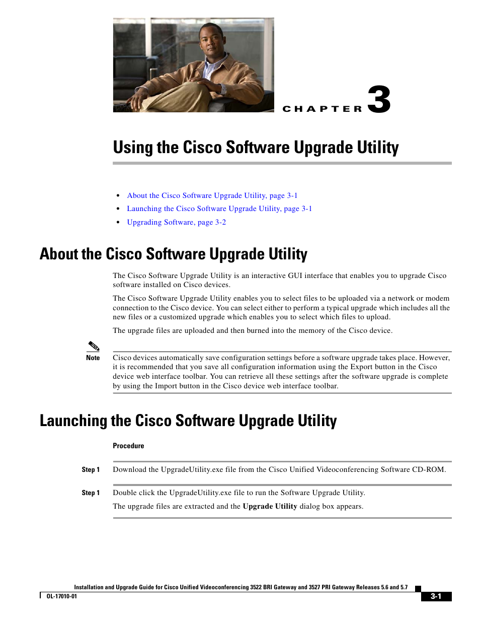 Using the cisco software upgrade utility, About the cisco software upgrade utility, Launching the cisco software upgrade utility | Cisco 3522 BRI User Manual | Page 33 / 52