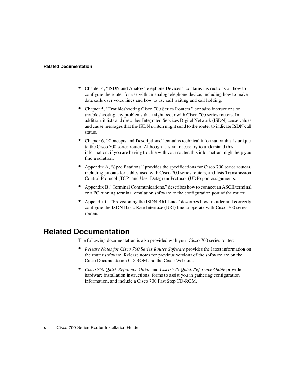 Related documentation | Cisco 700 User Manual | Page 10 / 118