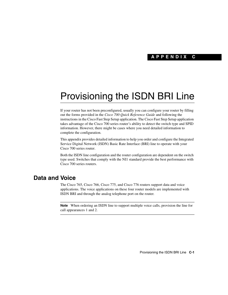 Provisioning the isdn bri line, Data and voice, Appendix c | Appendix c, “provisioning the isdn bri line | Cisco 700 User Manual | Page 97 / 118