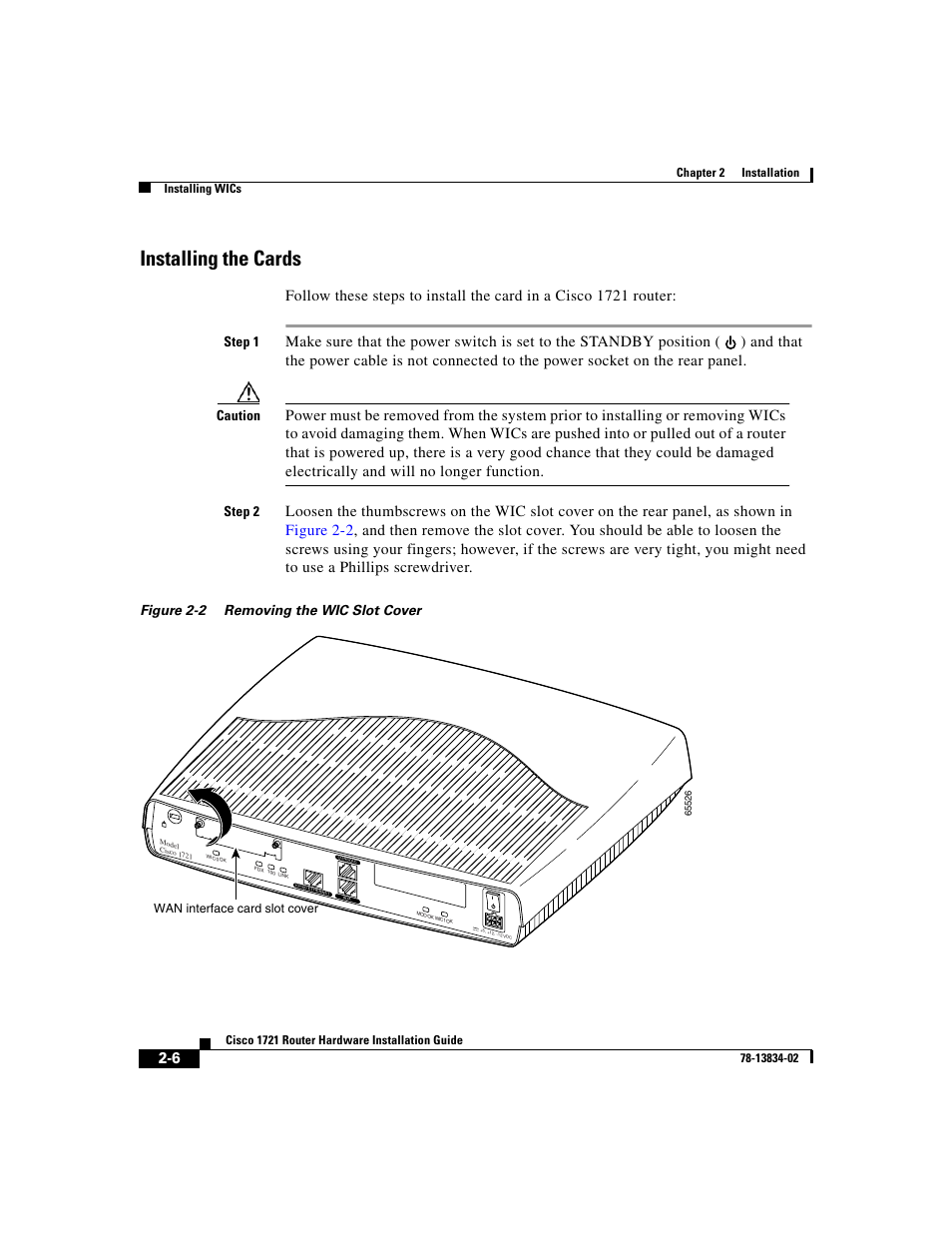Installing the cards, Step 1, Caution | Step 2, Figure 2-2 removing the wic slot cover | Cisco 1721 User Manual | Page 38 / 92