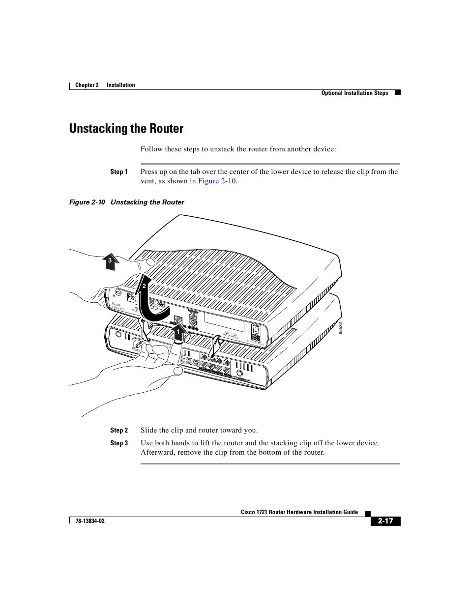 Unstacking the router, Slide the clip and router toward you, Step 1 | Figure 2-10 unstacking the router step 2, Step 3, See m anua l befo re in stall ation | Cisco 1721 User Manual | Page 49 / 92