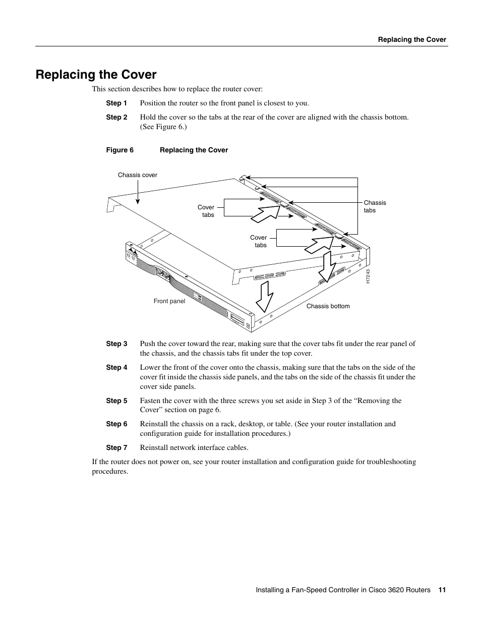 Replacing the cover, Step 1, Step 2 | Figure 6 replacing the cover step 3, Step 4, Step 5, Step 6, Step 7 | Cisco 3620 User Manual | Page 11 / 12