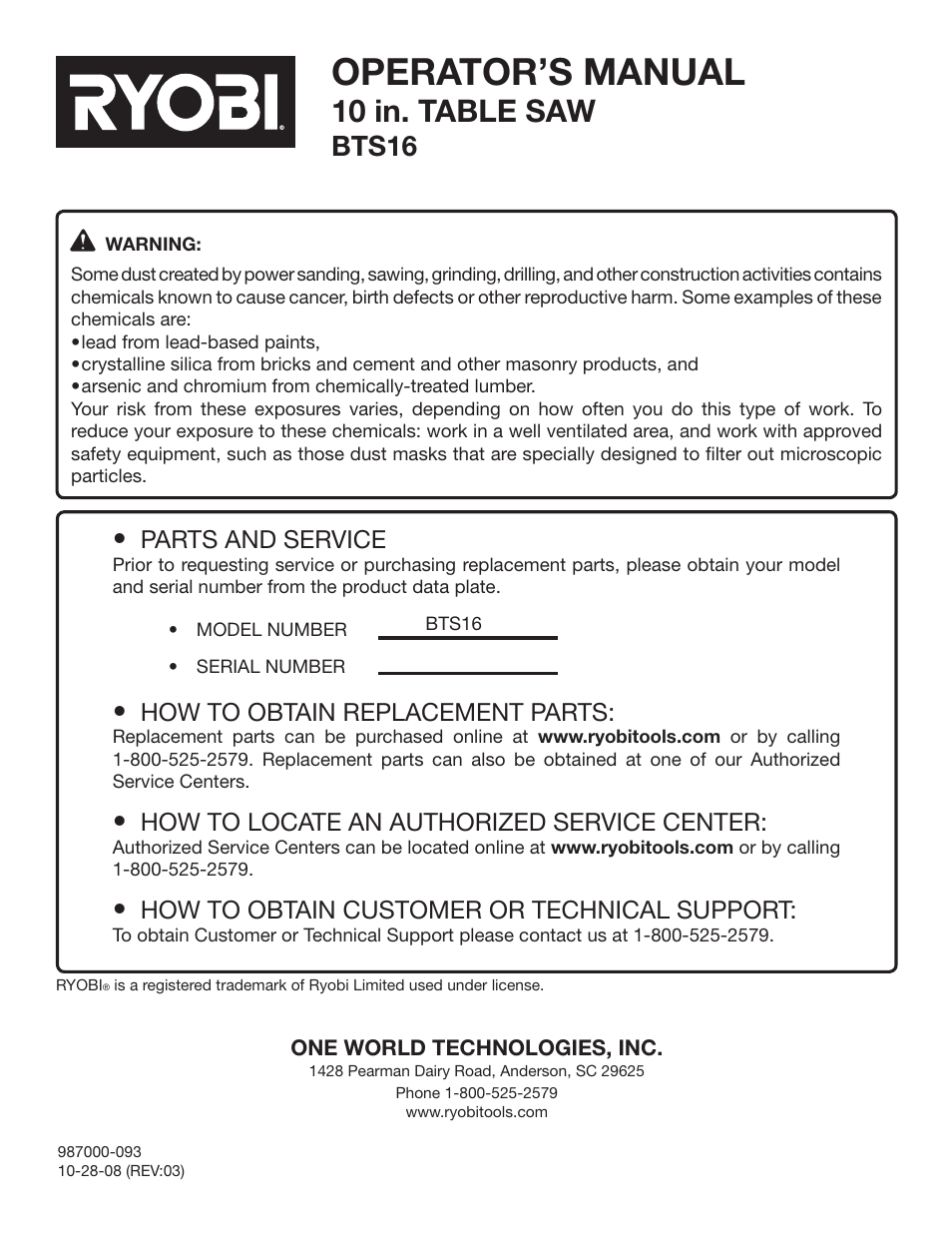 Operator’s manual, 10 in. table saw, Bts16 | Parts and service, How to obtain replacement parts, How to locate an authorized service center, How to obtain customer or technical support | Ryobi BTS16 User Manual | Page 40 / 40