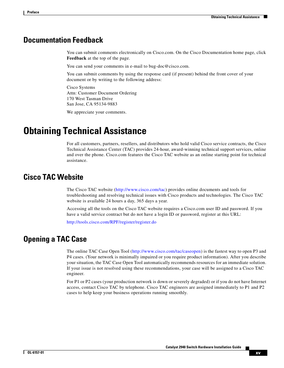 Documentation feedback, Obtaining technical assistance, Cisco tac website | Opening a tac case | Cisco 2940 User Manual | Page 15 / 82