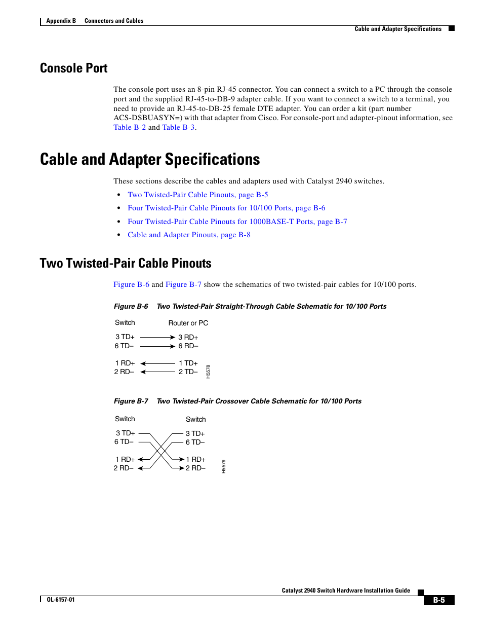 Console port, Cable and adapter specifications, Two twisted-pair cable pinouts | Figure b-6 on, Cable and adapter, Figure b-6, Figure b-7 | Cisco 2940 User Manual | Page 63 / 82