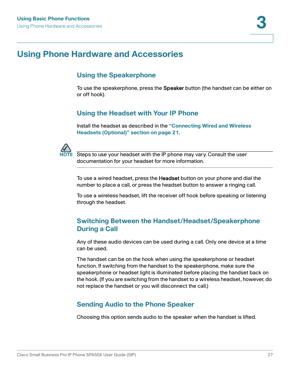 Using phone hardware and accessories, Using the speakerphone, Using the headset with your ip phone | Sending audio to the phone speaker | Cisco 509G User Manual | Page 34 / 94