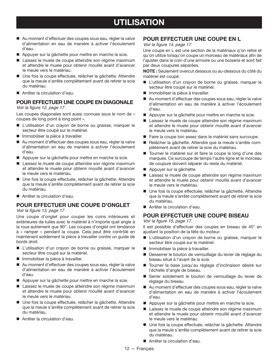 Utilisation, Pour effectuer une coupe en diagonale, Pour effectuer une coupe d’onglet | Pour effectuer une coupe en l, Pour effectuer une coupe biseau | Ryobi TC400 User Manual | Page 25 / 44