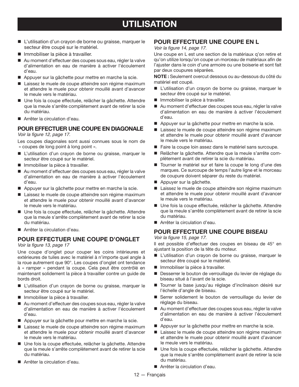 Utilisation, Pour effectuer une coupe en diagonale, Pour effectuer une coupe d’onglet | Pour effectuer une coupe en l, Pour effectuer une coupe biseau | Ryobi TC401 User Manual | Page 25 / 44