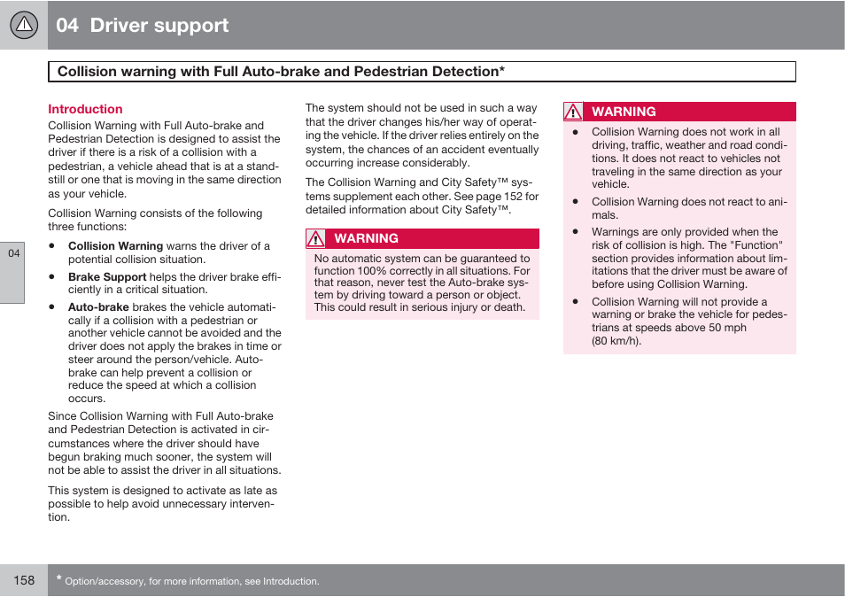 04 driver support | Volvo 2013 XC70 User Manual | Page 160 / 382