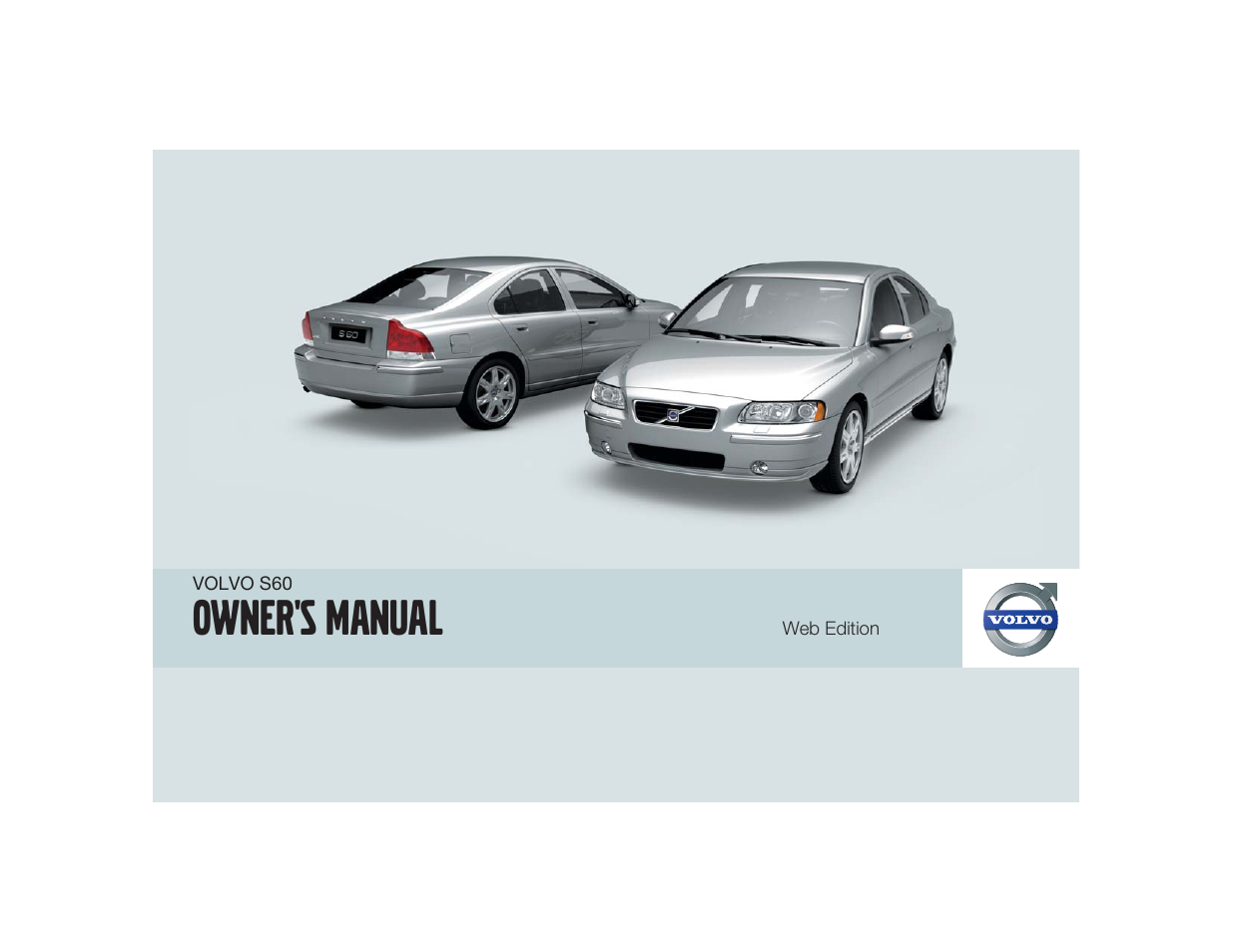 Volvo 2009 S60 User Manual | 254 pages