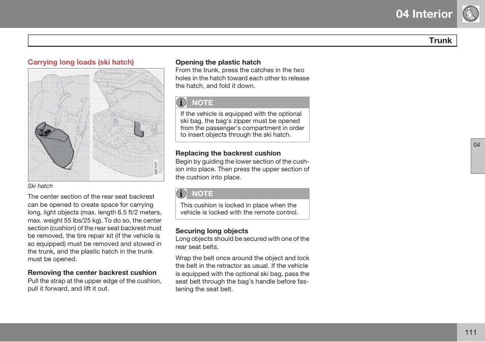 Carrying long loads (ski hatch), Removing the center backrest cushion, Opening the plastic hatch | Replacing the backrest cushion, Securing long objects, 04 interior | Volvo 2009 C70 User Manual | Page 111 / 278