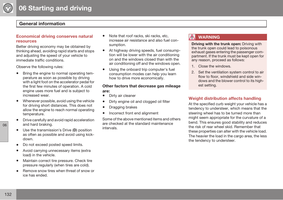 Starting and driving, General information, Weight distribution affects handling | 06 starting and driving | Volvo 2009 C70 User Manual | Page 132 / 278