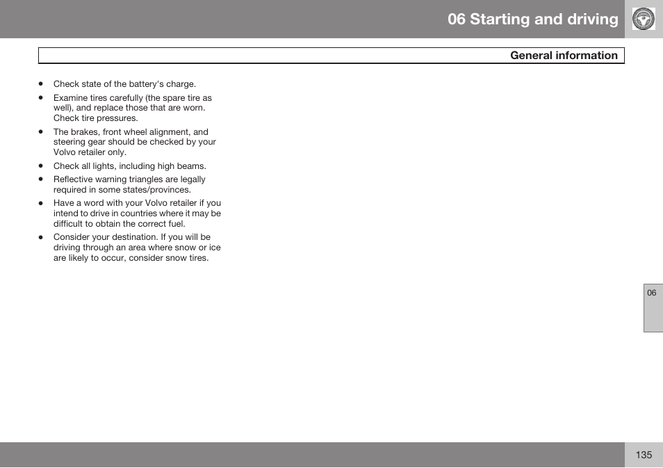 06 starting and driving | Volvo 2009 C70 User Manual | Page 135 / 278