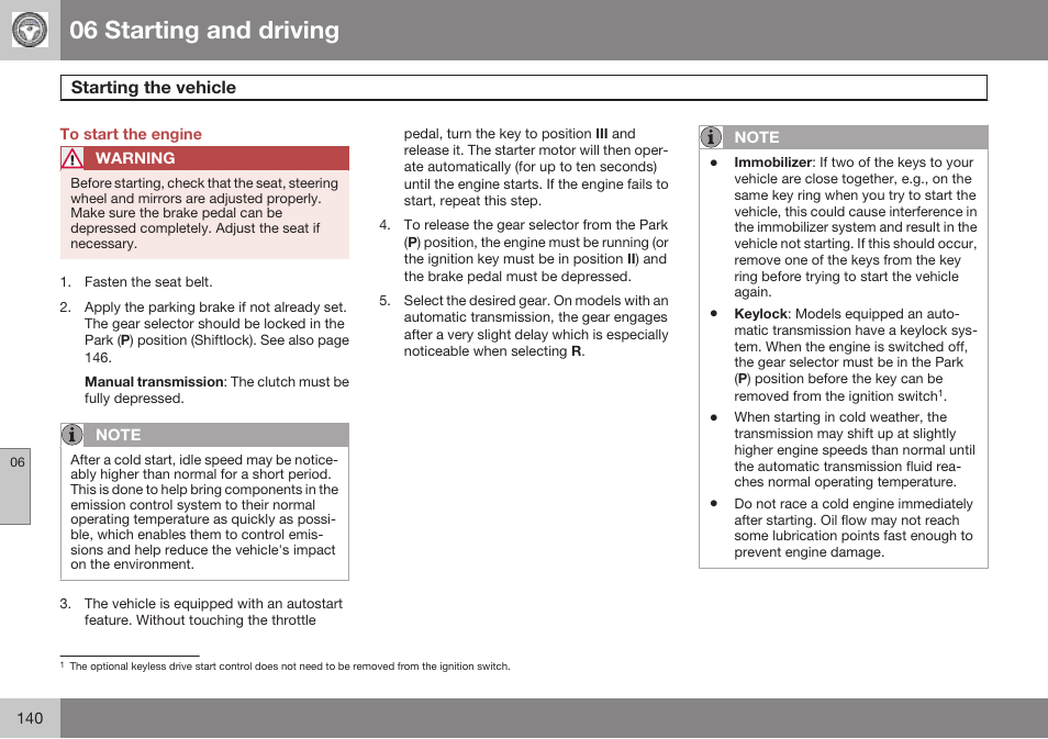 To start the engine, Starting the vehicle, 06 starting and driving | Volvo 2009 C70 User Manual | Page 140 / 278